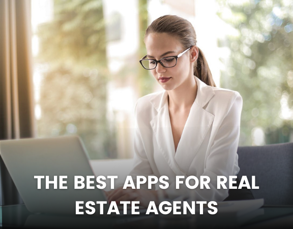 The Best Apps For Real Estate Agents