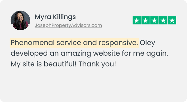 Phenomenal service and responsive. Oley developed an amazing website for me again. My site is beautiful! Thank you! Review by Myra Killings